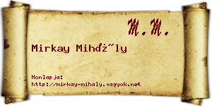 Mirkay Mihály névjegykártya
